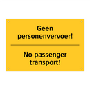 Geen personenvervoer! - No passenger transport! & Geen personenvervoer! - No passenger transport!