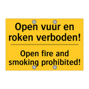 Open vuur en roken verboden! - Open fire and smoking prohibited!