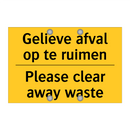 Gelieve afval op te ruimen - Please clear away waste