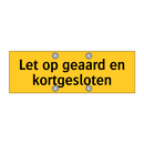 Let op geaard en kortgesloten & Let op geaard en kortgesloten & Let op geaard en kortgesloten