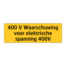400 V Waarschuwing voor elektrische spanning 400V