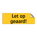 Let op geaard! & Let op geaard! & Let op geaard! & Let op geaard!