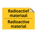 Radioactief materiaal - Radioactive material & Radioactief materiaal - Radioactive material