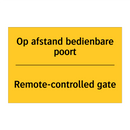 Op afstand bedienbare poort - Remote-controlled gate