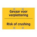 Gevaar voor verplettering - Risk of crushing & Gevaar voor verplettering - Risk of crushing