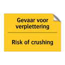 Gevaar voor verplettering - Risk of crushing & Gevaar voor verplettering - Risk of crushing