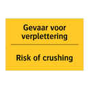 Gevaar voor verplettering - Risk of crushing & Gevaar voor verplettering - Risk of crushing