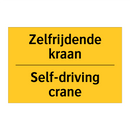 Zelfrijdende kraan - Self-driving crane & Zelfrijdende kraan - Self-driving crane