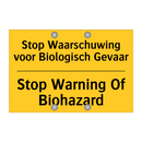 Stop Waarschuwing voor Biologisch Gevaar - Stop Warning Of Biohazard