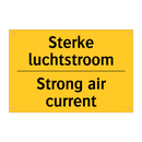 Sterke luchtstroom - Strong air current & Sterke luchtstroom - Strong air current