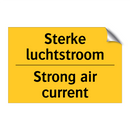 Sterke luchtstroom - Strong air current & Sterke luchtstroom - Strong air current