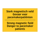Sterk magnetisch veld Gevaar voor /.../ - Strong magnetic field Danger to /.../