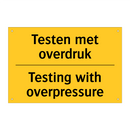 Testen met overdruk - Testing with overpressure & Testen met overdruk - Testing with overpressure