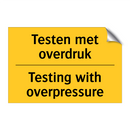 Testen met overdruk - Testing with overpressure & Testen met overdruk - Testing with overpressure