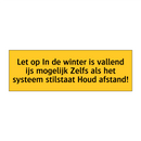 Let op In de winter is vallend ijs mogelijk Zelfs als /.../