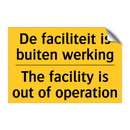 De faciliteit is buiten werking - The facility is out of operation