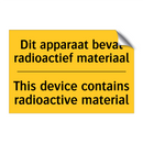 Dit apparaat bevat radioactief materiaal - This device contains radioactive material