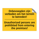 Onbevoegden zijn verboden om het /.../ - Unauthorized persons are prohibited /.../