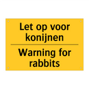Let op voor konijnen - Warning for rabbits & Let op voor konijnen - Warning for rabbits