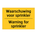Waarschuwing voor sprinkler - Warning for sprinkler
