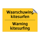 Waarschuwing kitesurfen - Warning kitesurfing & Waarschuwing kitesurfen - Warning kitesurfing