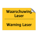 Waarschuwing Laser - Warning Laser & Waarschuwing Laser - Warning Laser