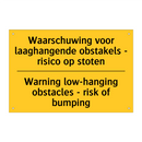 Waarschuwing voor laaghangende /.../ - Warning low-hanging obstacles /.../