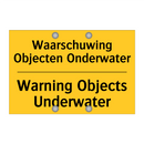 Waarschuwing Objecten Onderwater - Warning Objects Underwater