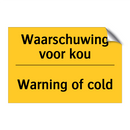 Waarschuwing voor kou - Warning of cold & Waarschuwing voor kou - Warning of cold