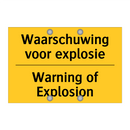 Waarschuwing voor explosie - Warning of Explosion