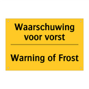Waarschuwing voor vorst - Warning of Frost & Waarschuwing voor vorst - Warning of Frost