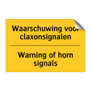 Waarschuwing voor claxonsignalen - Warning of horn signals