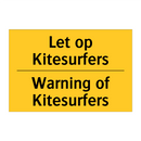 Let op Kitesurfers - Warning of Kitesurfers & Let op Kitesurfers - Warning of Kitesurfers
