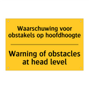 Waarschuwing voor obstakels op hoofdhoogte - Warning of obstacles at head level