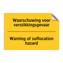 Waarschuwing voor verstikkingsgevaar - Warning of suffocation hazard