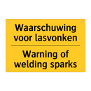 Waarschuwing voor lasvonken - Warning of welding sparks