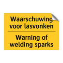 Waarschuwing voor lasvonken - Warning of welding sparks