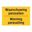 Waarschuwing parasailen - Warning parasailing & Waarschuwing parasailen - Warning parasailing