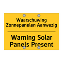 Waarschuwing Zonnepanelen Aanwezig - Warning Solar Panels Present