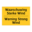 Waarschuwing Sterke Wind - Warning Strong Wind & Waarschuwing Sterke Wind - Warning Strong Wind