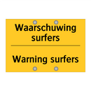 Waarschuwing surfers - Warning surfers & Waarschuwing surfers - Warning surfers