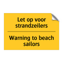 Let op voor strandzeilers - Warning to beach sailors