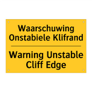 Waarschuwing Onstabiele Klifrand - Warning Unstable Cliff Edge