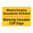 Waarschuwing Onstabiele Klifrand - Warning Unstable Cliff Edge