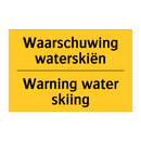 Waarschuwing waterskiën - Warning water skiing & Waarschuwing waterskiën - Warning water skiing