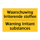 Waarschuwing Irriterende stoffen - Warning Irritant substances