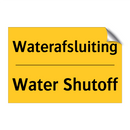Waterafsluiting - Water Shutoff & Waterafsluiting - Water Shutoff & Waterafsluiting - Water Shutoff