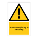 Asbestverwijdering in uitvoering