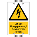Let op! Hoogspanning! Gevaar voor leven