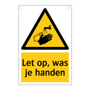 Let op, was je handen